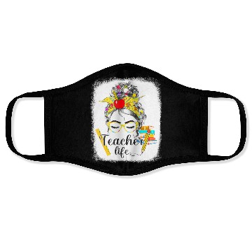 Discover Teacher Life Messy Bun Back To School - First Day Face Masks