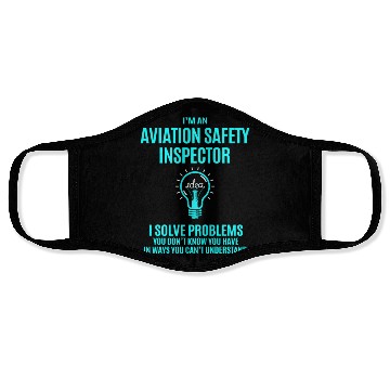 Discover Aviation Safety Inspector Face Masks - I Solve Proble