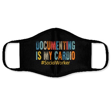 Discover Documenting Is My Cardio Social Worker Face Masks
