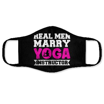 Discover Real Men Marry Yoga Instructor Face Masks