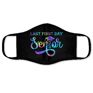 Discover My Last First Day Senior Class Of 2023 s Back to S Face Masks