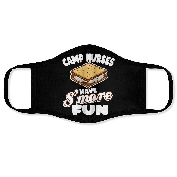 Discover Camp Nurses Have S'More Fun Summer Camp Nursing Rn Face Masks