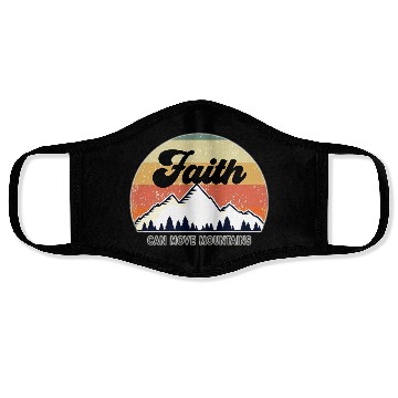 Discover Faith Can Move Mountains Face Masks