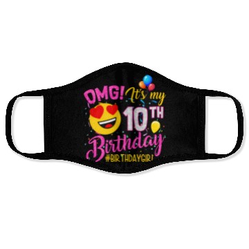 Discover Omg It'S My 10Th 10 Face Masks