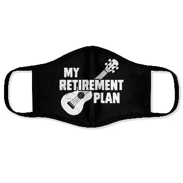 Discover Ukulele My Retirement Plan Instrument Image Face Masks