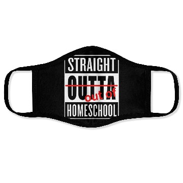 Discover Straight Outta Homeschool Funny Graduation Face Masks