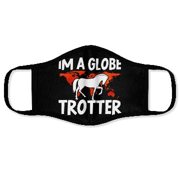 Discover Horse Lover Equestrian Riding Im A Globe Trotter Face Masks
