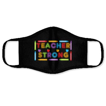 Discover Teacher Strong - Best Teacher Back to School Face Masks