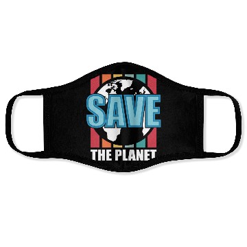 Discover SAVE THE PLANET Face Masks