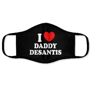 Discover I Love Daddy Desantis Face Masks