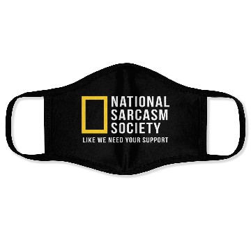 Discover National Sarcasm Society Face Masks