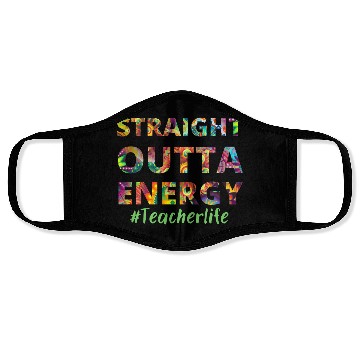Discover Straight Outta Energy teacher life Face Masks