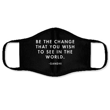 Discover Gandhi Be the Change you Want to See in the World Face Masks