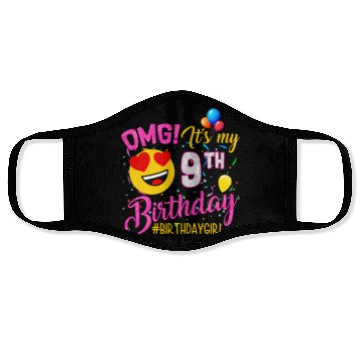 Discover Omg It'S My 9Th 9 Face Masks