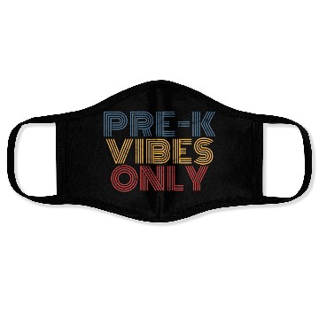Discover Pre-K Vibes Only Teacher Pre School Back To School Face Masks