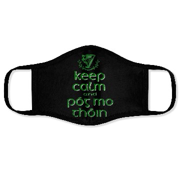 Discover Keep Calm And Pog Mo Thoin' Irish Face Masks