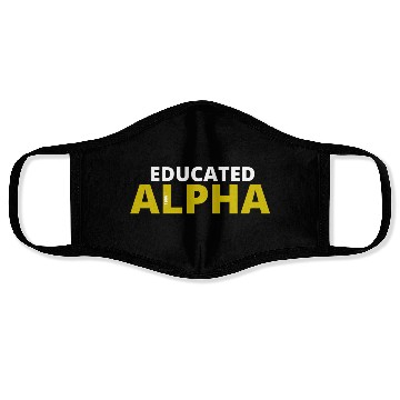 Discover Educated Alpha 1906 Apa Fraternity For Face Masks