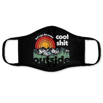 Discover Let'S Do Shit Outside Nature Face Masks