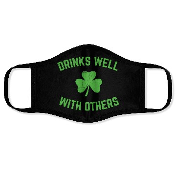 Discover St Patric Day Drin Well Others Face Masks