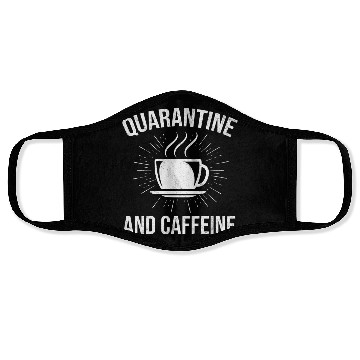 Discover Funny Quarantine And Caffeine Coffee Lover Face Masks