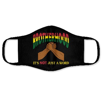 Discover Brotherhood It's Not Just A Word Face Masks