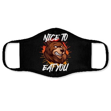 Discover Nice to eat you Nature boy Mountain lover Face Masks