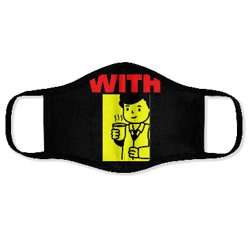 Discover just me with my coffee , classic coffee , mug Face Masks