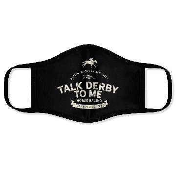 Discover Derby Day And Talk Derby To Me Kentucky Horse Face Masks