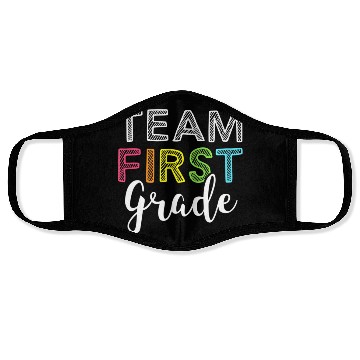 Discover Team 1st First Grade Teacher Back To School Top Face Masks