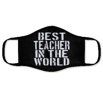 Discover BEST TEACHER IN THE WORLD Face Masks