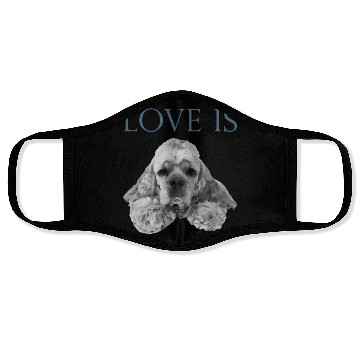 Discover Love Is Cocker Spaniel Face Masks