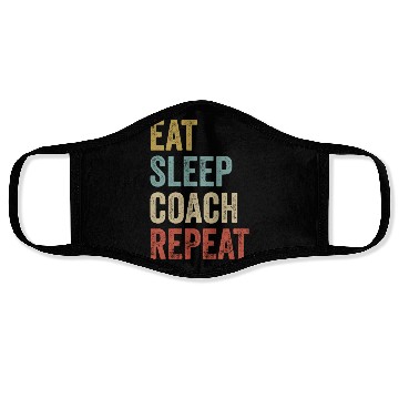 Discover Eat Sleep Coach Repeat Coach Face Masks