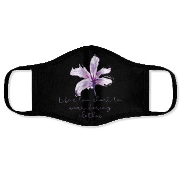 Discover Purple Lily Flower surprise with quote Face Masks