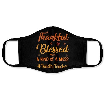 Discover Toddler Teacher Thankful Blessed Thanksgiving Face Masks