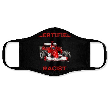 Discover Certified Racist Racer Boost Speedster Certified Face Masks
