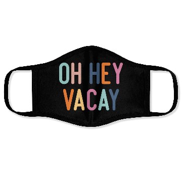 Discover Summer Oh Hey Vacay Vacation Face Masks