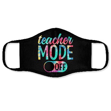 Discover Last Day of School teacher mode off Teacher Face Masks