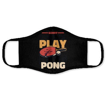 Discover Sorry I Don't Play Ping Pong Paddles Balls Profi Face Masks