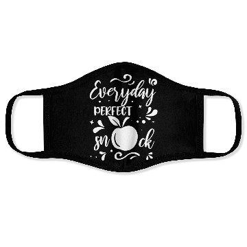 Discover Everyday Perfect Snack Apple Fruit Quote Face Masks