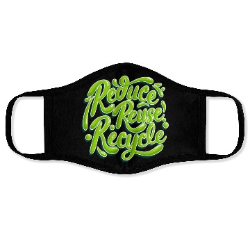Discover Green Recycle Reuse Renew Rethink Eh Face Masks