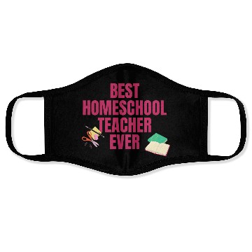 Discover Best Homeschool Teacher Ever Face Masks