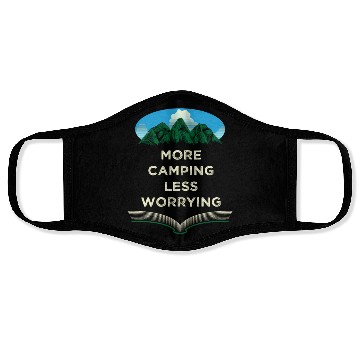 Discover More Camping Less Worrying Camper Friends Camp Bud Face Masks