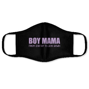 Discover Boy Mama From Son Up To Son Down Face Masks