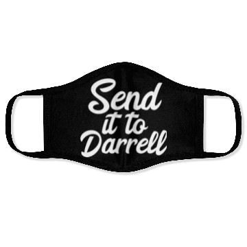 Discover Send It To Darrell La-La Face Masks