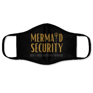 Discover Mermaid Security Don't Mess With My Mermaid Face Masks