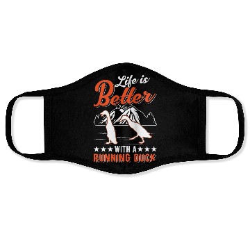 Discover Life Is Better With A Running Duck Face Masks