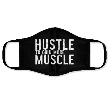 Discover Hustle To Gain More Muscle 3 Face Masks