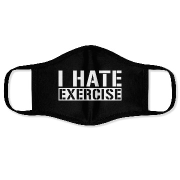 Discover I Hate Exercise 4 Face Masks