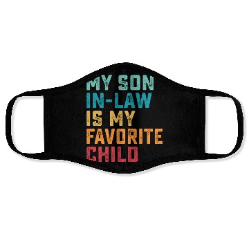 Discover My Son In Law Is My Favorite Child Retro Family Hu Face Masks