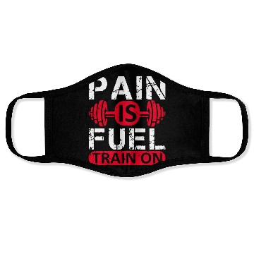 Discover Pain is fuel train on Face Masks Design Gym Workout